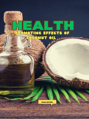 cover image of Health Promoting Effects of Coconut Oil